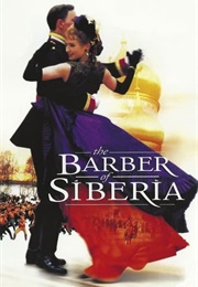 WORST: The Barber of Siberia (1999)