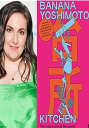 Lena Dunham: Kitchen (Banana Yoshimoto)