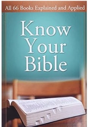 Know Your Bible (George Knight)