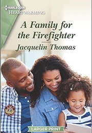 A Family for the Firefighter (Jacquelin Thomas)