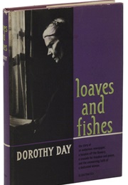Loaves and Fishes (Dorothy Day)