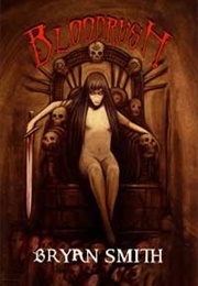 Bloodrush (Bryan Smith)