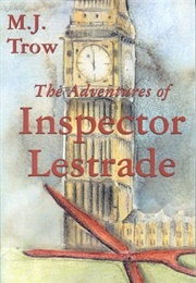 The Adventures of Inspector Lestrade (M.J. Trow)
