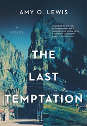 The Last Temptation (Amy O. Lewis)