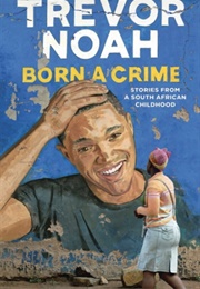 Born a Crime (South Africa)
