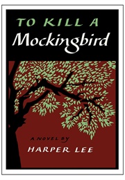 To Kill a Mockingbird (Lee, Harper)