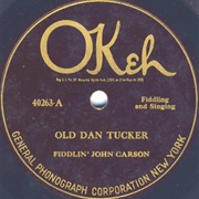 Old Dan Tucker - Fiddlin&#39; John Carson