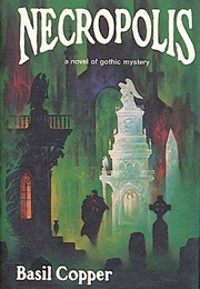 Necropolis (Basil Copper)