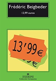 13'99 Euros (Frédéric Beigbeder)