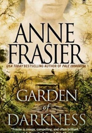 Garden of Darkness (Anne Frasier)