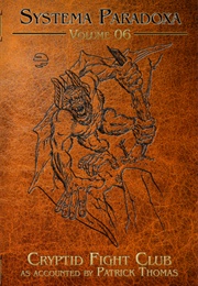 Cryptid Fight Club (Patrick Thomas)