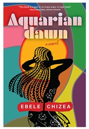 Aquarian Dawn (Ebele Chizea)