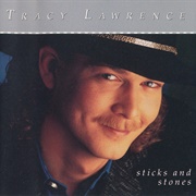 Tracy Lawrence - Sticks and Stones