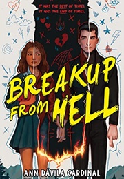 Breakup From Hell (Ann Dávila Cardinal)