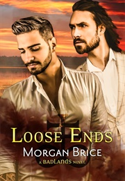 Loose Ends (Morgan Brice)