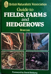 Guide to Fields, Farms and Hedgerows (Brian Lee)