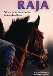 Raja: Story of a Racehorse (Anne Hambleton)