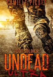 Foot Soldier Undead Ulta (Camille Picott)