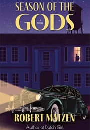 Season of the Gods (Robert Matzen)