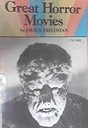 Great Horror Movies (Favius Friedman)