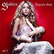 Fijación Oral, Vol. 1 (Shakira, 2005)