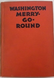 Washington Merry-Go-Round (Anonymous (Drew Pearson & Robert Allen))