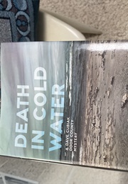 Death in Cold Water (Patricia S Skalka)