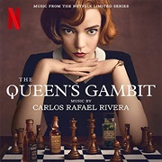 Carlos Rafael Rivera - The Queen's Gambit (Music From the Netflix Limited Series)