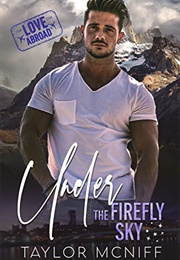Under the Firefly Sky (Taylor McNiff)