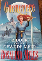 Ridder Van Het Gewijde Meer (Rosalind Miles)