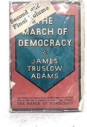 The March of Democracy (James Truslow Adams)
