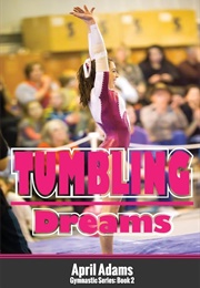 Tumbling Dreams (April Adams)