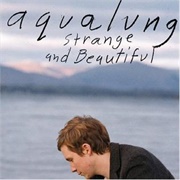 Strange & Beautiful - Aqualung