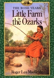 Little Farm in the Ozarks (Roger Lea MacBride)