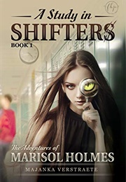 A Study in Shifters (Majanka Verstraete)