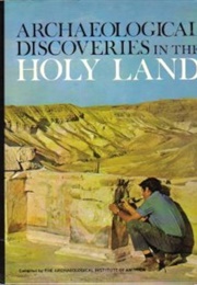 Archaeological Discoveries in the Holy Land (The Archaeological Institute of America)