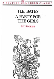 A Party for the Girls (H. E. Bates)