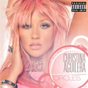 Circles - Christina Aguilera