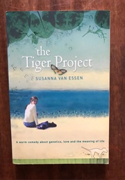 The Tiger Project (Susanna Van Essen)