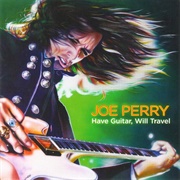 Have Guitar, Will Travel (Joe Perry, 2009)