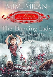 The Dancing Lady: The Ninth Day (Mimi Milan)