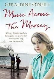 Music Across the Mersey (Geraldine O&#39;Neill)