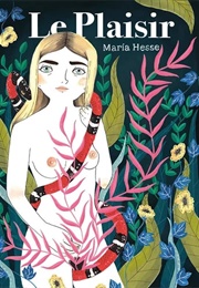 Le Plaisir (Maria Hesse)