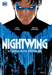 Nightwing Vol. 1: Leaping Into the Light (Tom Taylor)