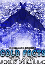 Sherlock Holmes: Cold Facts, Count Dracula (John Pirillo)
