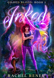 Inked (Rachel Rener)