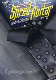 Secrets of Shred Guitar by Dave Celentano (2007)