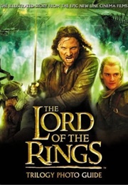 The Lord of the Rings: Trilogy Photo Guide (Collins)