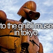 Go to the Ghibli Museum in Tokyo, Japan