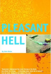 Pleasant Hell (John Dolan)